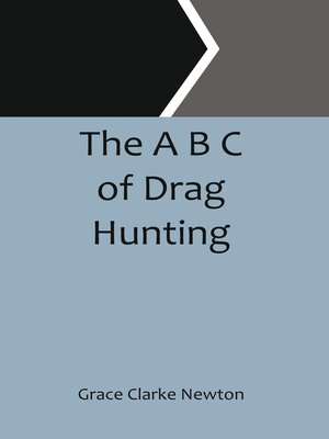 cover image of The a B C of Drag Hunting